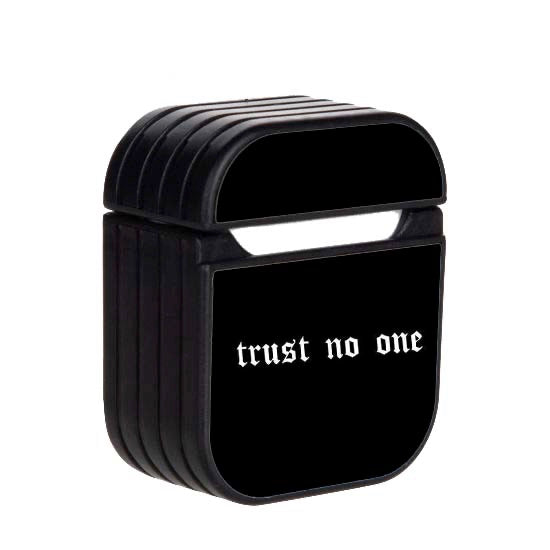 Trust No One